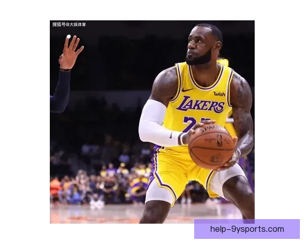 湖人队新赛季展望詹姆斯和戴维斯携手冲击总冠军挑战者